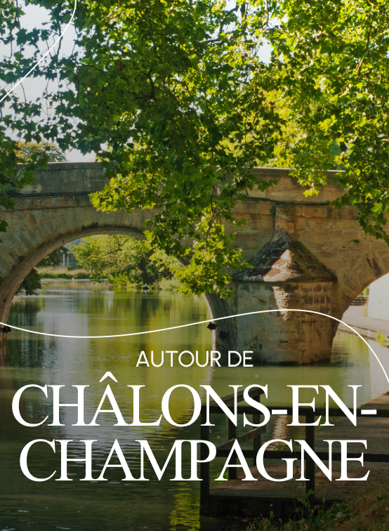 Autour de Châlons en Champagne
